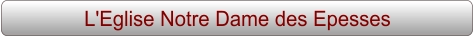 L'Eglise Notre Dame des Epesses