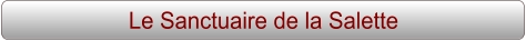 Le Sanctuaire de la Salette