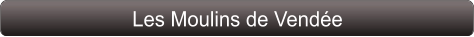 Les Moulins de Vendée