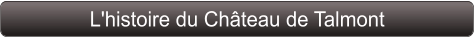 L'histoire du Château de Talmont