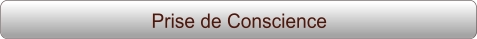 Prise de Conscience