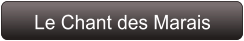 Le Chant des Marais