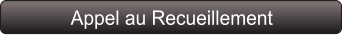 Appel au Recueillement