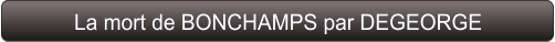 La mort de BONCHAMPS par DEGEORGE