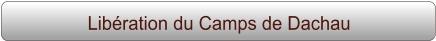 Libération du Camps de Dachau