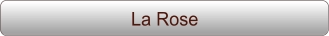 La Rose