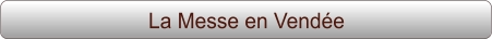 La Messe en Vendée