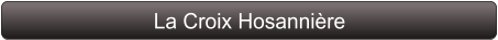 La Croix Hosannière