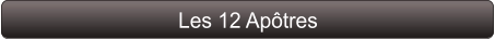 Les 12 Apôtres