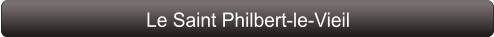 Le Saint Philbert-le-Vieil