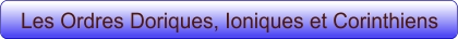 Les Ordres Doriques, Ioniques et Corinthiens