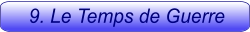 9. Le Temps de Guerre