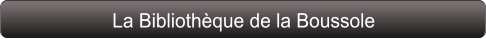 La Bibliothèque de la Boussole