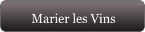Marier les Vins