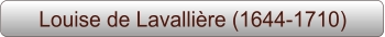 Louise de Lavallière (1644-1710)