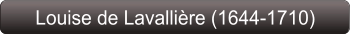 Louise de Lavallière (1644-1710)