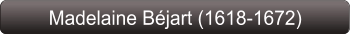 Madelaine Béjart (1618-1672)