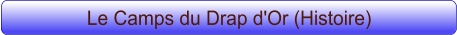 Le Camps du Drap d'Or (Histoire)