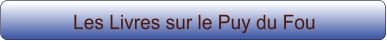 Les Livres sur le Puy du Fou