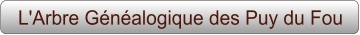 L'Arbre Généalogique des Puy du Fou