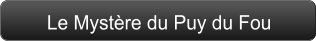 Le Mystère du Puy du Fou