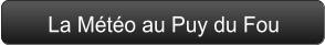 La Météo au Puy du Fou