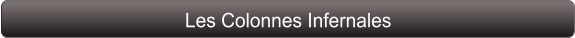 Les Colonnes Infernales