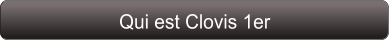 Qui est Clovis 1er