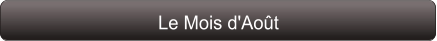 Le Mois d'Août