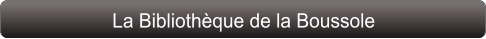 La Bibliothèque de la Boussole