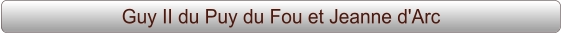 Guy II du Puy du Fou et Jeanne d'Arc