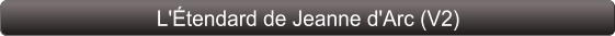 L'Étendard de Jeanne d'Arc (V2)