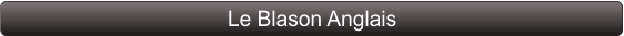 Le Blason Anglais