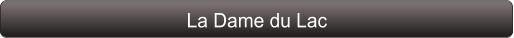 La Dame du Lac