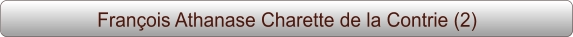 François Athanase Charette de la Contrie (2)