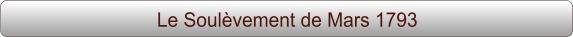 Le Soulèvement de Mars 1793