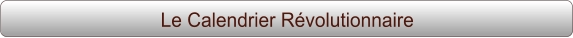 Le Calendrier Révolutionnaire