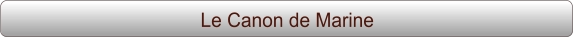 Le Canon de Marine