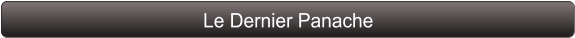Le Dernier Panache