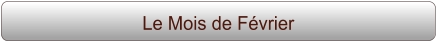 Le Mois de Février
