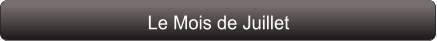 Le Mois de Juillet