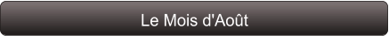 Le Mois d'Août