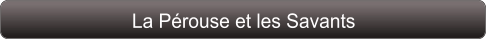 La Pérouse et les Savants