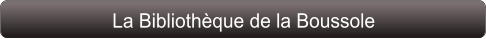 La Bibliothèque de la Boussole