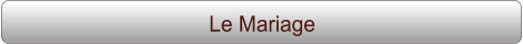 Le Mariage