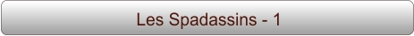 Les Spadassins - 1