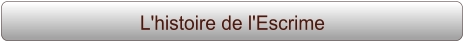 L'histoire de l'Escrime