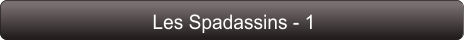 Les Spadassins - 1