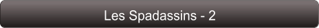 Les Spadassins - 2