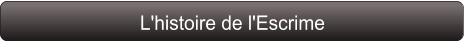 L'histoire de l'Escrime